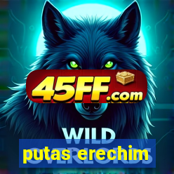putas erechim